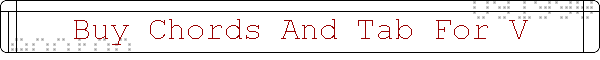 Buy Chords And Tab For V